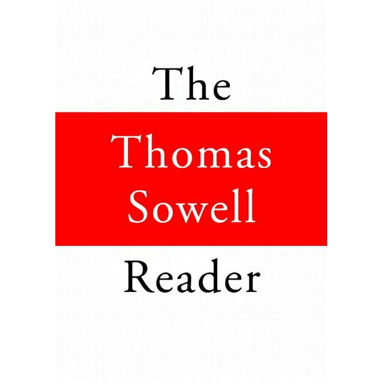 Thomas Sowell - The Thomas Sowell Reader Audiobook