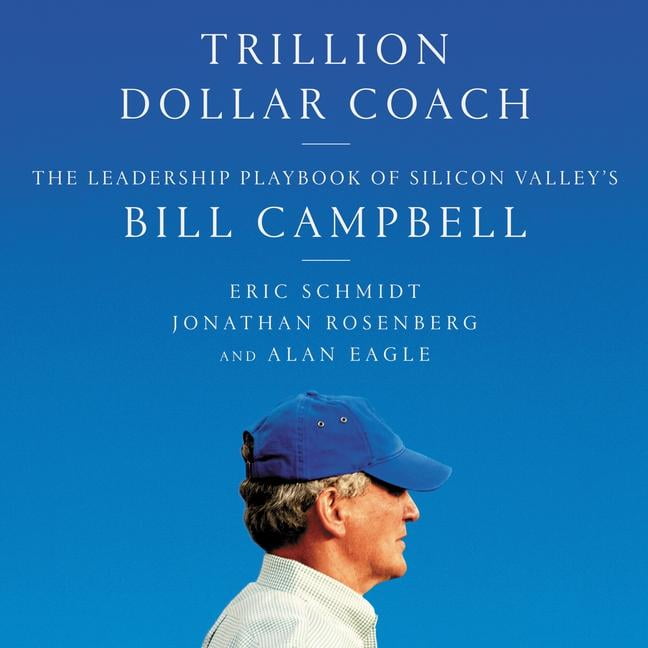 Eric Schmidt - Trillion Dollar Coach Audiobook