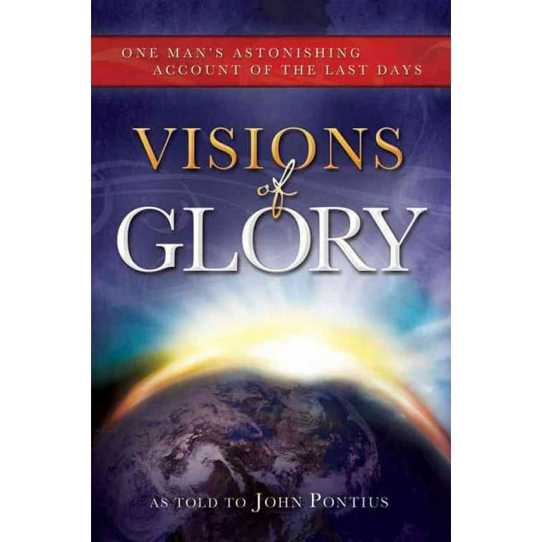 John Pontius - Visions of Glory Audiobook