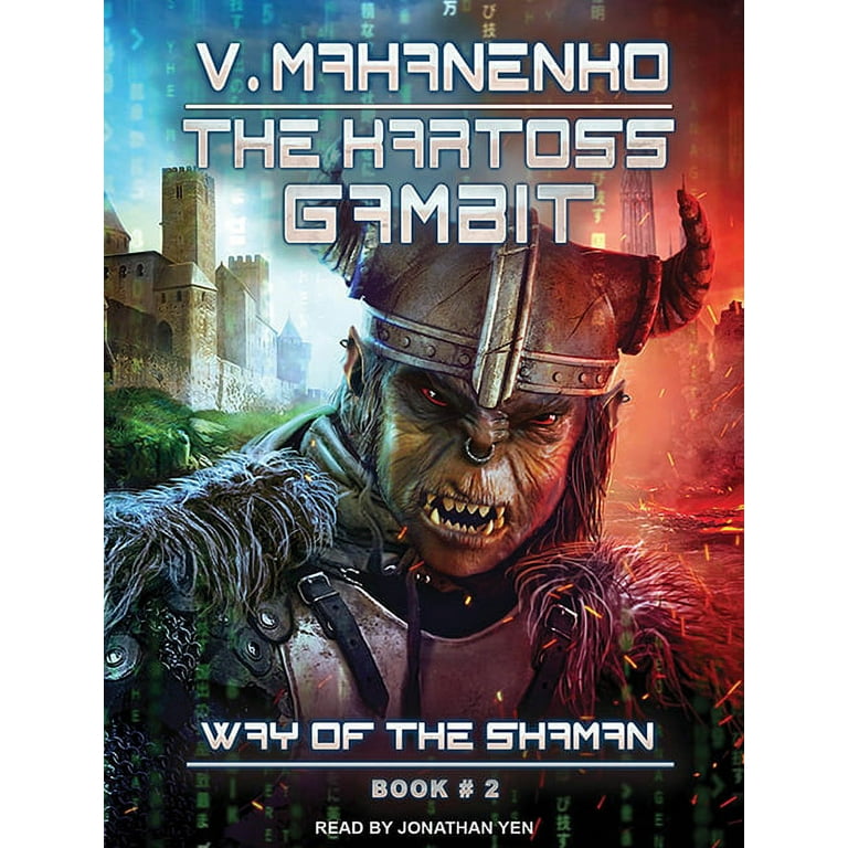 Vasily Mahanenko - The Kartoss Gambit The Way of the Shaman Audiobook