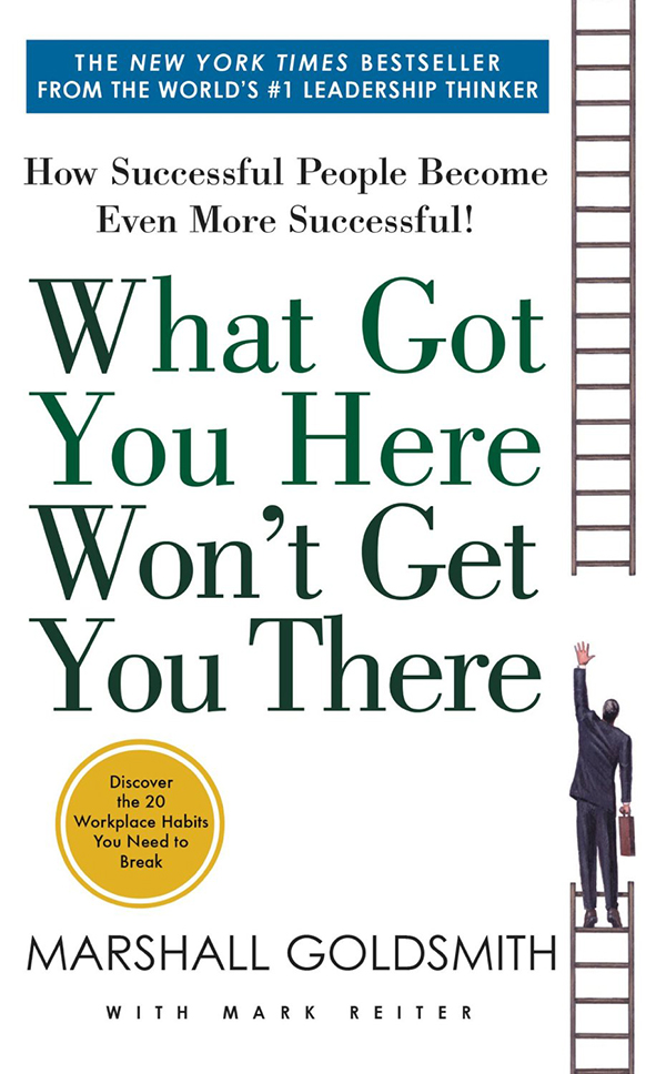 Marshall Goldsmith - What Got You Here Won'T Get You There Audiobook