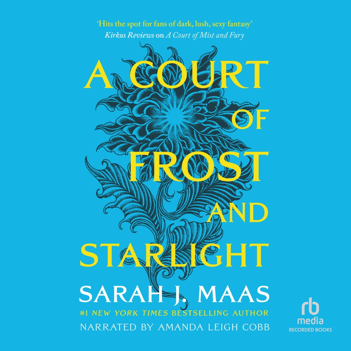 Sarah J. Maas - A Court of Frost And Starlight Audiobook