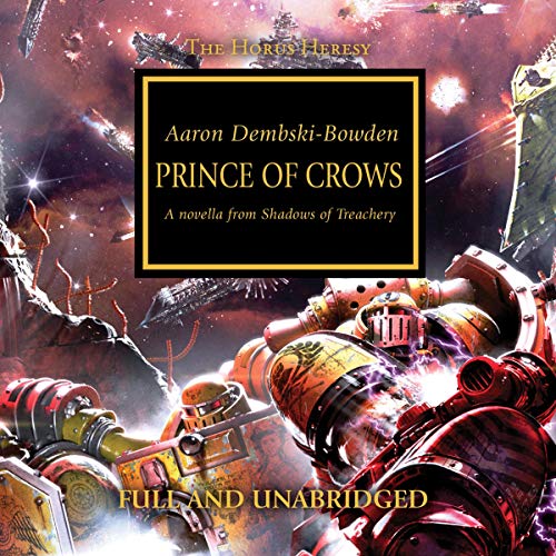 Aaron Dembski-Bowden – Prince of Crows Audiobook