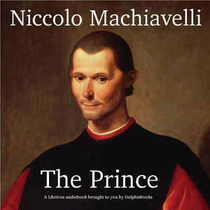 Niccolò Machiavelli - The Prince Audiobook