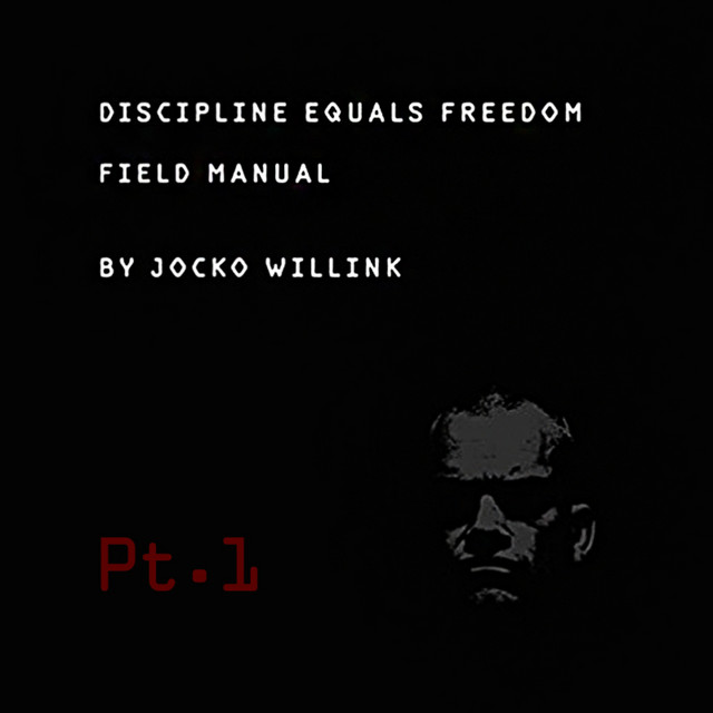 Jocko Willink - Discipline Equals Freedom Audiobook