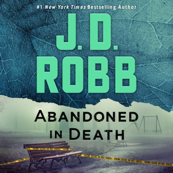 J. D. Robb - Abandoned in Death Audiobook