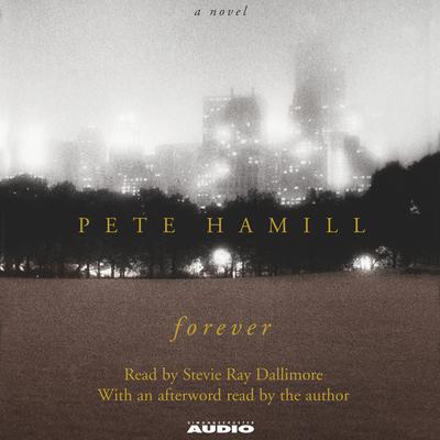 Pete Hamill - Forever Audiobook