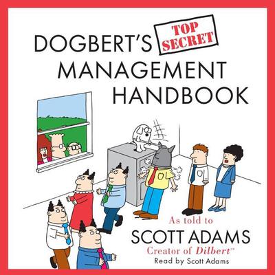 Scott Adams - Dogbert'S Top Secret Management Handbook Audiobook