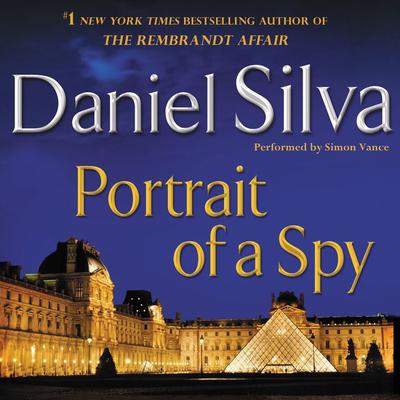 Portrait of a Spy Audiobook - Daniel Silva
