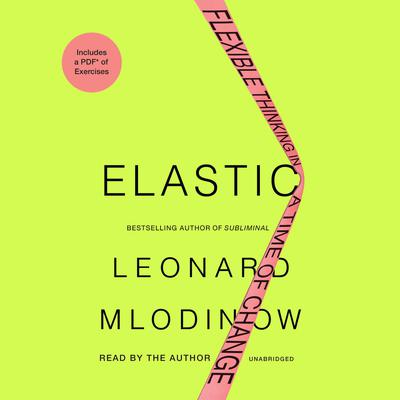Leonard Mlodinow - Elastic Audiobook
