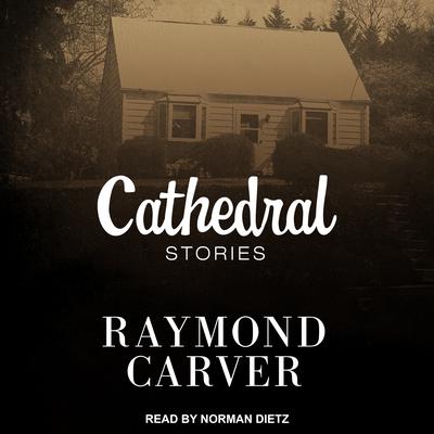 Raymond Carver - Cathedral Audiobook