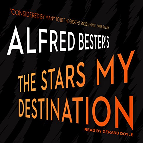Alfred Bester - The Stars My Destination Audiobook