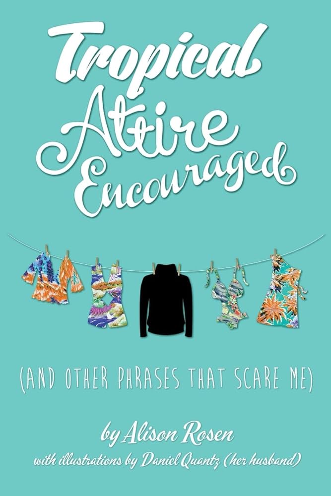 Alison Rosen – Tropical Attire Encouraged Audiobook