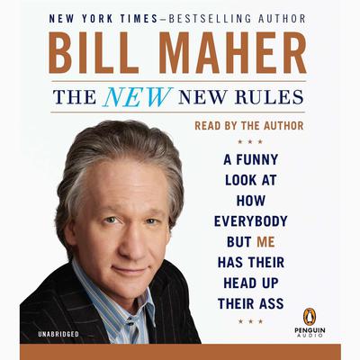Bill Maher - The New New Rules Audiobook