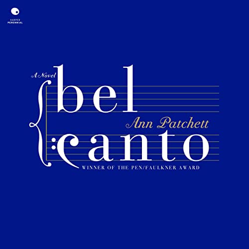 Ann Patchett – Bel Canto Audiobook