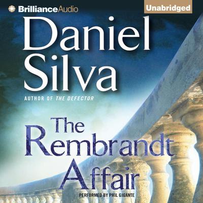 The Rembrandt Affair Audiobook - Daniel Silva