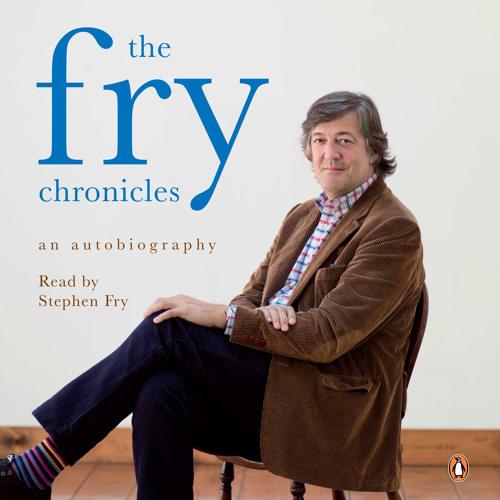 The Fry Chronicles Audiobook by Stephen Fry
