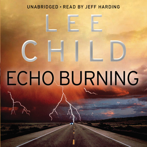 Lee Child - Echo Burning Audiobook