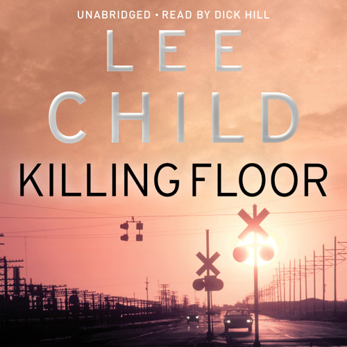 Lee Child - Killing Floor Audiobook