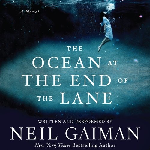 Neil Gaiman - The Ocean at the End of the Lane Audiobook