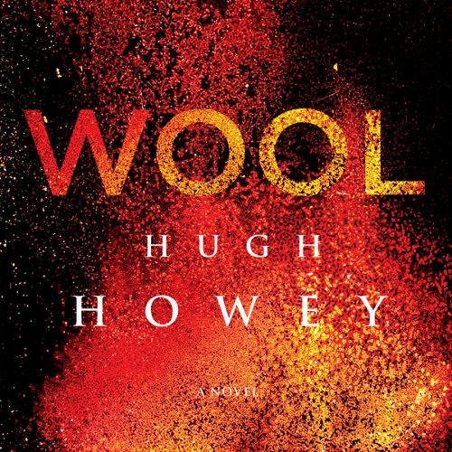 Hugh Howey - Wool Audiobook
