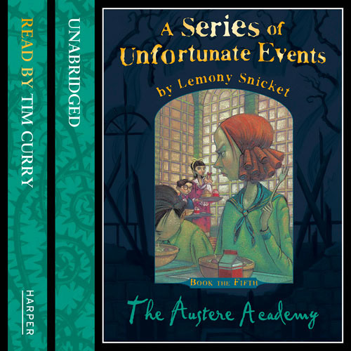 Lemony Snicket - The Austere Academy Audiobook