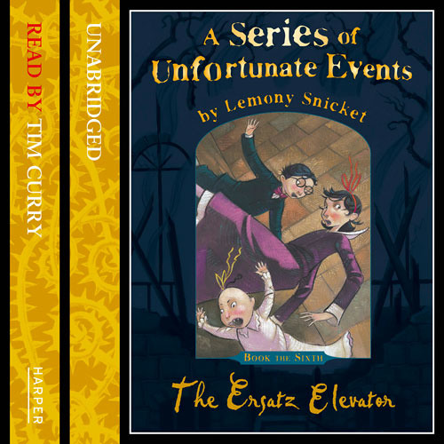 Lemony Snicke - The Ersatz Elevator Audiobook