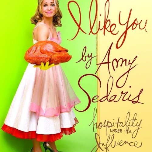 Amy Sedaris - I Like You Audiobook