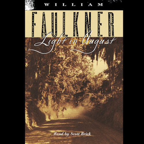 William Faulkner - Light in August Audiobook