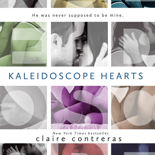 Kaleidoscope Hearts Audiobook - Claire Contreras