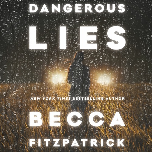 Becca Fitzpatrick - Dangerous Lies Audiobook