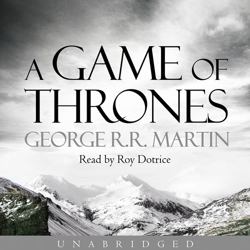 George R.R. Martin - A Game of Thrones Audiobook