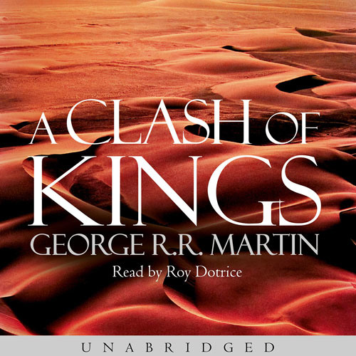 George R. R. Martin - A Clash of Kings Audiobook