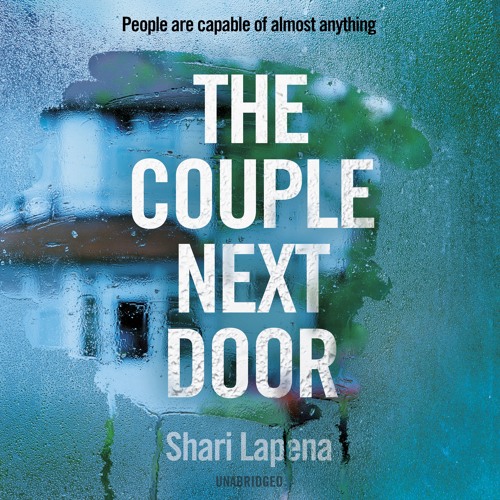 The Couple Next Door Audiobook by Shari Lapena