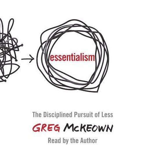 Greg Mckeown - Essentialism Audiobook