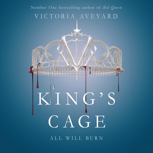 Victoria Aveyard - King'S Cage Audiobook