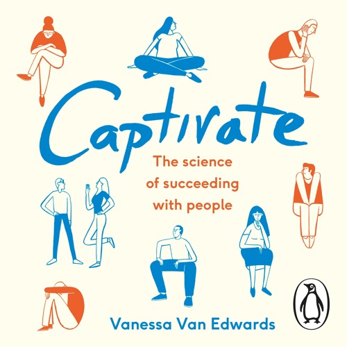 Van Edwards, Vanessa - Captivate Audiobook
