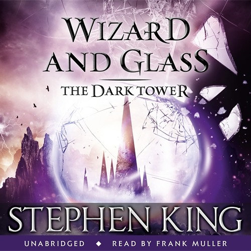 Stephen King - Wizard And Glass Audiobook