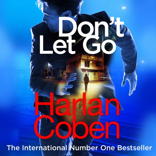 Harlan Coben - Don'T Let Go Audiobook