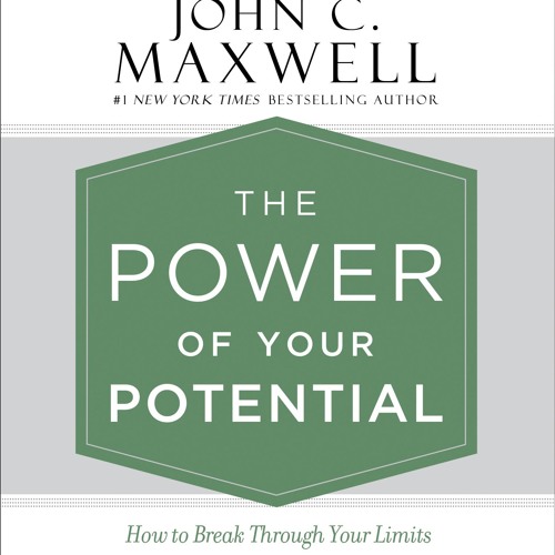 John C. Maxwell - The Power of Your Potential Audiobook
