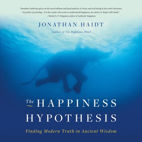 Jonathan Haidt - The Happiness Hypothesis Audiobook