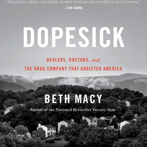 Beth Macy - Dopesick Audiobook