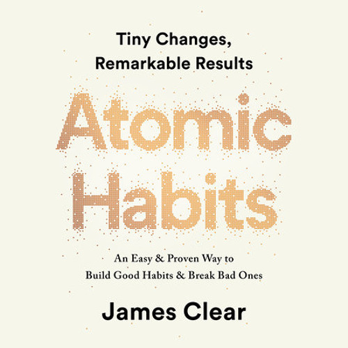 James Clear - Atomic Habits Audiobook