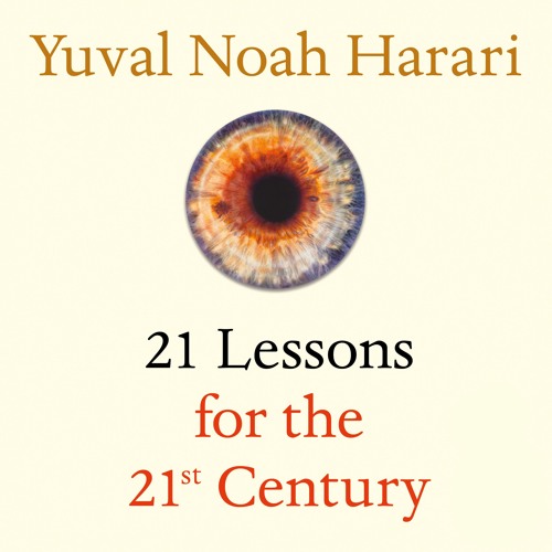 21 Lessons for the 21St Century Audiobook - Yuval Noah Harari