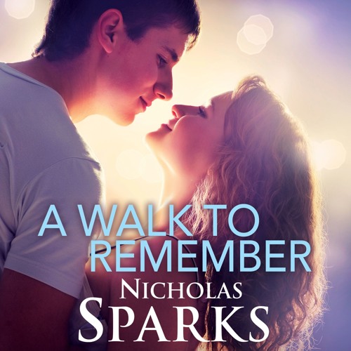 Nicholas Sparks - A Walk to Remember Audiobook