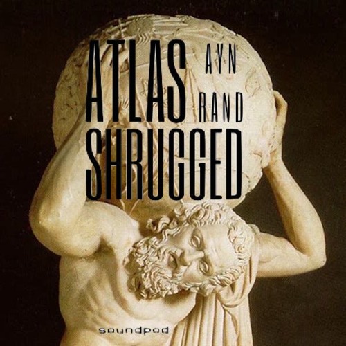 Ayn Rand - Atlas Shrugged Audiobook  