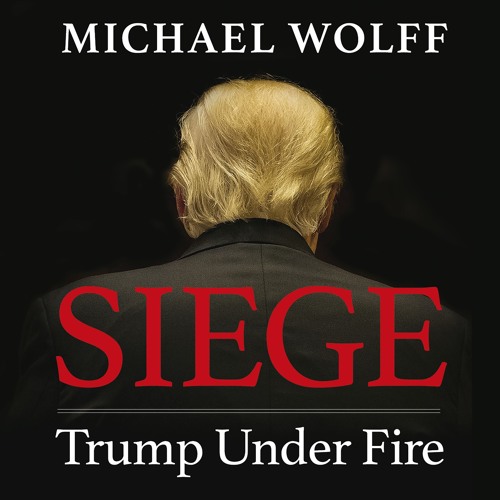 Michael Wolff - Siege Audiobook