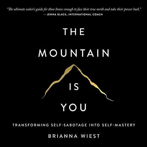 Brianna Wiest - The Mountain Is You Audiobook