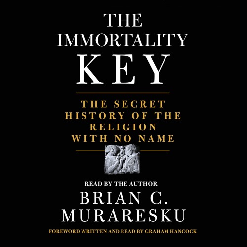 Brian C. Muraresku - The Immortality Key Audiobook