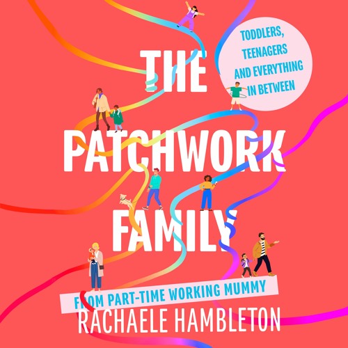 Rachaele Hambleton - Part-Time Working Mummy Audiobook
